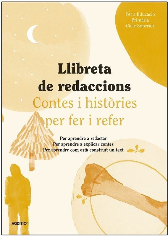 Libreta de Redacciones Ciclo Superior Primaria ADDITIO (CATALAN)