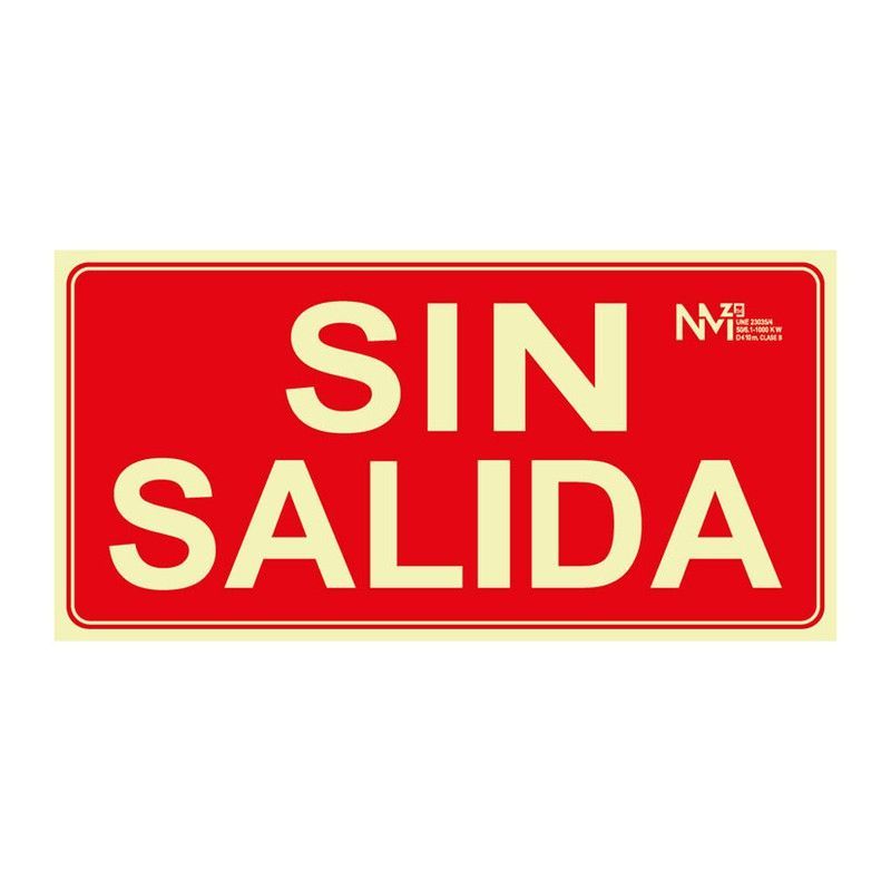 Señal Sin Salida Pvc 0,7mm 320x160mm